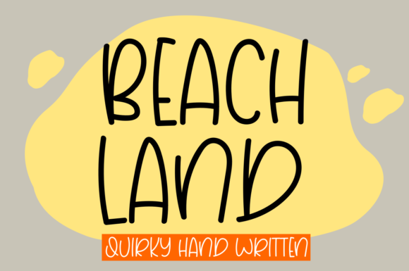 Beach Land Font for Eye-Catching Campaigns