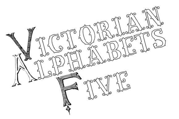 Victorian Alphabets Five Font Review for Creative Projects