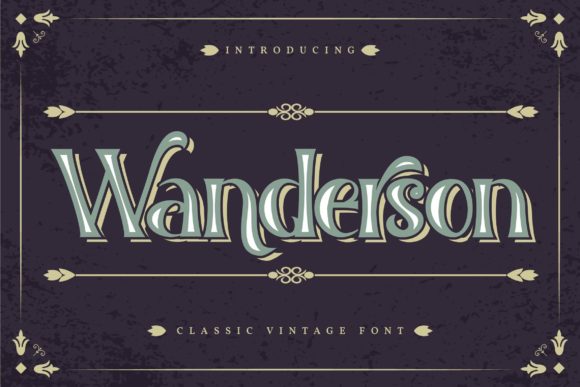 Wanderson Font for Creative Makers and Shop Owners