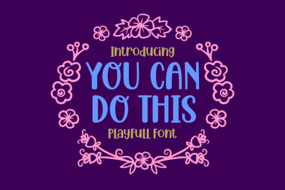 You Can Do This Display Font for Creative Publishing